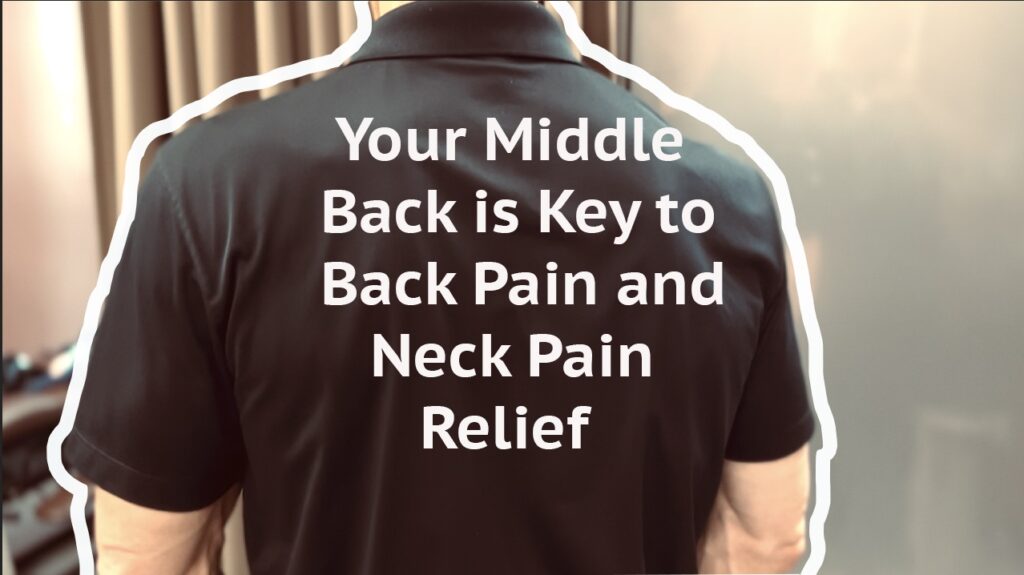 new back tips – the middle back “linchpin” – move upright with your middle back not your lower back
